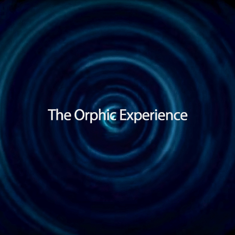 The Orphic Experience